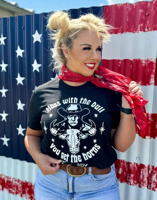 Mess with the bull tee