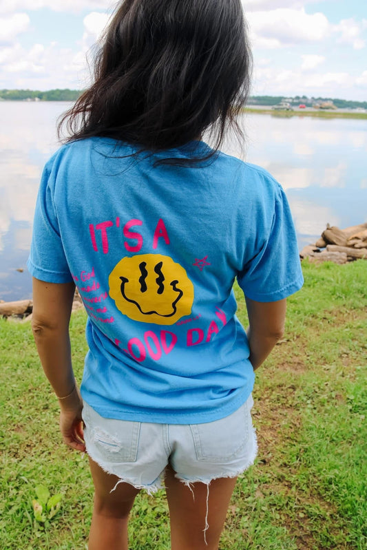 It’s a Good Day Tee